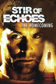 دانلود فیلم Stir of Echoes: The Homecoming 2007